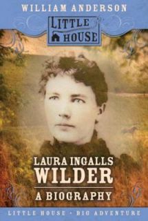 NEW   Laura Ingalls Wilder A Biography (Little House)