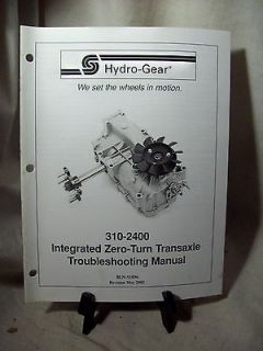 Hydro Gear 310 2400 Intergrated Zero Turn Transaxle Troubleshootin​g 