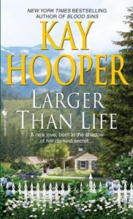 Larger than Life by Kay Hooper 2009, Paperback