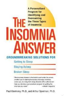 The Insomnia Answer A Personalized Program for Identifying and 