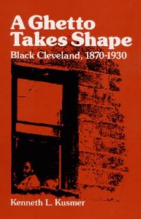   Black Cleveland, 1870 1930 by Kenneth L. Kusmer 1978, Paperback