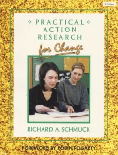   Action Research for Change by Richard Schmuck 1998, Paperback