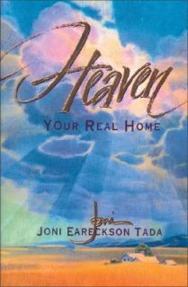 Heaven Your Real Home by Joni Eareckson Tada 1997, Paperback