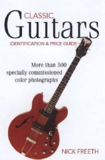 Classic Guitars Identification and Price Guide (Class