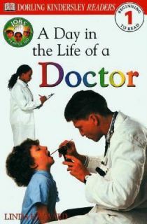 Jobs People Do A Day in the Life of a Doctor by Dorling Kindersley 