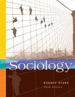 Sociology Internet Edition by Rodney Stark 2003, Hardcover, Revised 