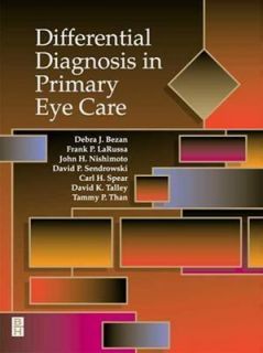  Eye Care by John Nishimoto, Debra Bezan, David P. Sendrowski, Frank 