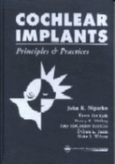   Principles and Practices by John K. Niparko 1999, Hardcover