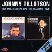   The Tillotson Touch by Johnny Tillotson CD, Aug 1991, Ace Label