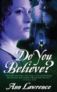 Do You Believe? by Ann Lawrence (2005, P