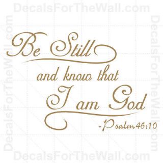 Be Still and Know That I Am God Psalm 46:10 God Bible Vinyl Wall Decal 