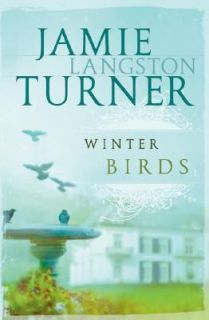 Winter Birds by Jamie Langston Turner 2006, Paperback