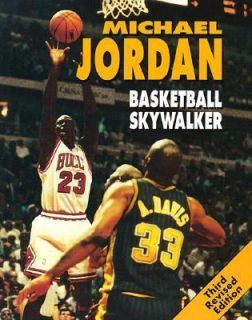 Michael Jordan: Basketball Skywalker Sports Achievers Biographies b 