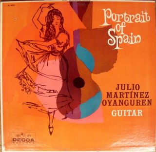LP LATIN JULIO MARTINEZ OYANGUREN GUITAR Portrait Of Spain DECCA DL 