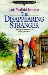 The Disappearing Stranger Bk. 1 by Lois Walfrid Johnson 1990 