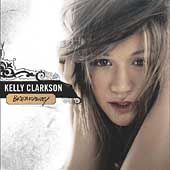   by Kelly Clarkson (CD, Nov 2004, RCA)  Kelly Clarkson (CD, 2004