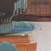 Miles of Aisles by Joni Mitchell CD, Mar 2000, Elektra Label