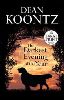   Evening of the Year by Dean Koontz 2007, Paperback, Large Type
