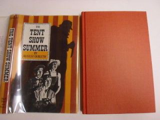 The Tent Show Summer, August Derleth, DJ, 1963, 1st Edition