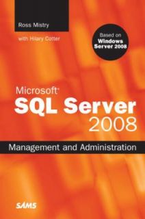 Microsoft SQL Server 2008 Management and Administration by Hilary 