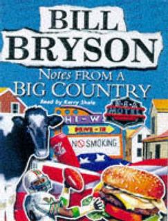 Notes from a Big Country by Bill Bryson 1998, Audio, Other
