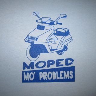 moped mo problems funny bike motorcycle humor vintage more tee t 