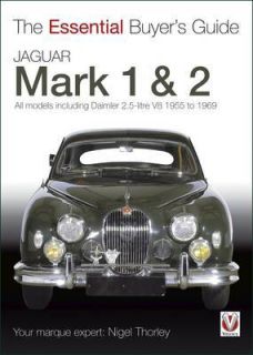 Jaguar Mark 1 & 2   The Essential Buyers by Nigel Thorley   V4360