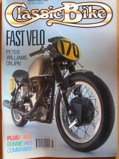 Classic Bike Magazine March 1990 Fast Velo,Peter Williams on JPN,NSU 