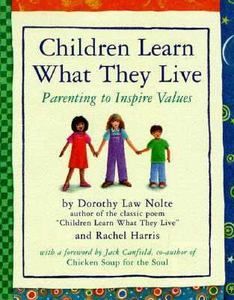   Values by Rachel Harris and Dorothy Law Nolte 1998, Paperback