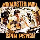 Spin Psycle by Mix Master Mike (CD, Sep 2001, Moonshine Music)