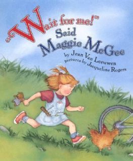 Wait for Me Said Maggie McGee by Jean Van Leeuwen 2001, Hardcover 