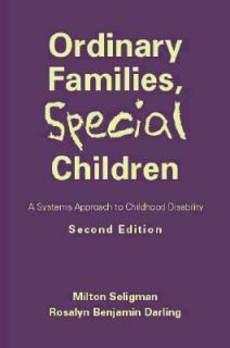 Ordinary Families, Special Children, Second Edition A Systems Approach 