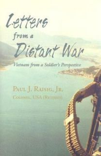  from a Soldiers Perspective by Paul J. Raisig 2004, Hardcover