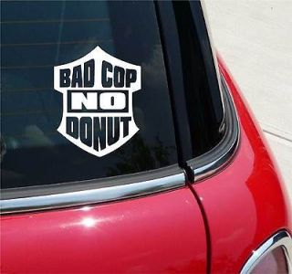 BAD COP NO DONUT DOUGHNUT POLICE GRAPHIC DECAL STICKER VINYL CAR WALL