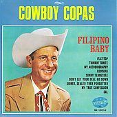 Fillipino Baby by Cowboy Copas CD, Sep 2008, Nashville