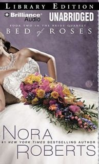 Bed of Roses 2 by Nora Roberts 2009, CD, Unabridged