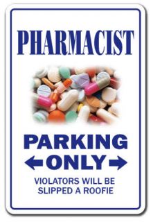 PHARMACIST Novelty Sign parking signs drug gift druggist store 