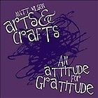  ARTS & CRAFTS AN ATTITUDE FOR GRATITUDE CD JAZZ ROCK BOP DRUMS 2012