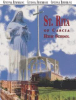 Centennial Remembrance St. Rita of Cascia High School Centennial   100 