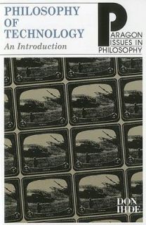 Philosophy of Technology An Introduction by Don Ihde 1992, Paperback 