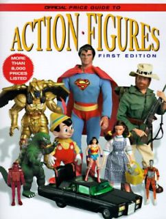 Official Price Guide to Action Figures by Stuart W., III Wells and Jim 