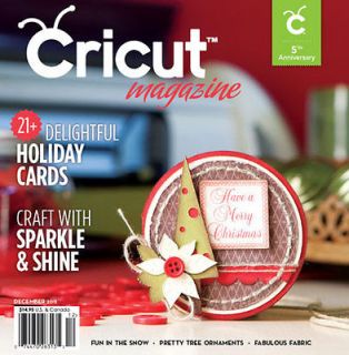 Cricut Magazine DECEMBER 2011 Brand New Cartridge & Machine Idea Book