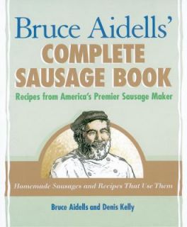  Complete Sausage Book Recipes from Americas Premier Sausage Maker 