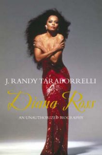 Randy Taraborrelli Diana Ross An Unauthorized Biography Book