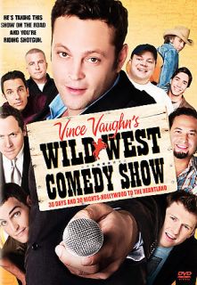 Vince Vaughns Wild West Comedy Show 30 Days 30 Nights   Hollywood to 