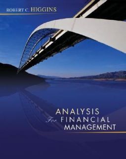 Analysis for Financial Management by Robert C. Higgins 2005, Other 
