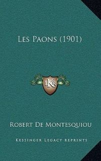 Les Paons by Robert De Montesquiou 2010, Paperback