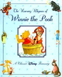 The Nursery Rhymes of Winnie the Pooh A Classic Disney Treasury 1998 