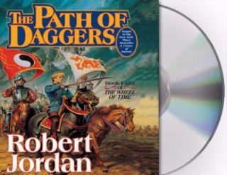 The Path of Daggers Bk. 8 by Robert Jordan 2008, CD, Unabridged