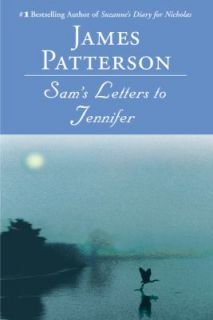 Sams Letters to Jennifer by James Patterson 2005, Paperback